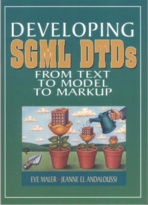 Developing SGML DTDs